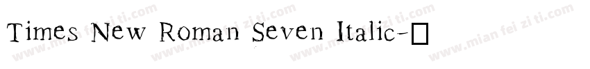 Times New Roman Seven Italic字体转换